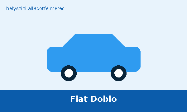 Fiat Doblo helyszíni autó átvizsgálás és állapotfelmérés vásárlás előtt